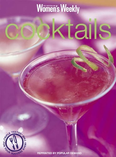 Beispielbild fr Cocktails (The Australian Women's Weekly) zum Verkauf von WorldofBooks
