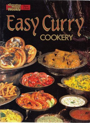 Beispielbild fr Easy Curry Cookery ("Australian Women's Weekly" Home Library) zum Verkauf von AwesomeBooks