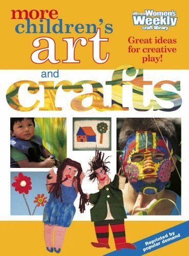 Beispielbild fr More Children's Arts and Crafts zum Verkauf von Better World Books