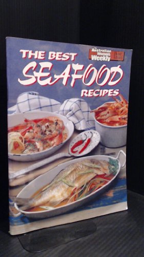 Beispielbild fr The Best Seafood Recipes zum Verkauf von Better World Books