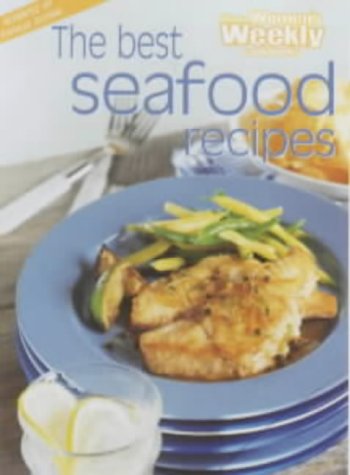 Stock image for Best Seafood Recipes (Australian Women's Weekly) for sale by Wonder Book