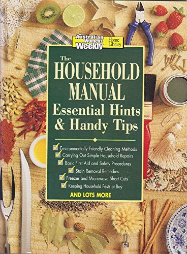 Imagen de archivo de The Household Manual ("Australian Women's Weekly" Home Library) a la venta por WorldofBooks