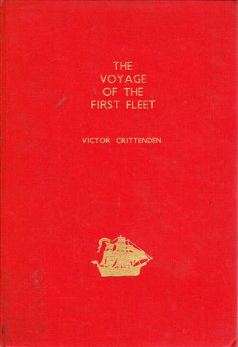 The Voyage of the First Fleet 1787 - 1788