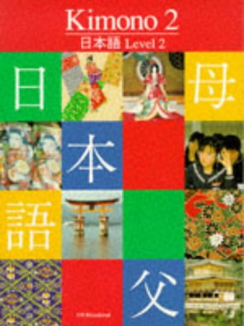 Stock image for Kimono 2: Student Book (Kimono) for sale by HPB-Ruby