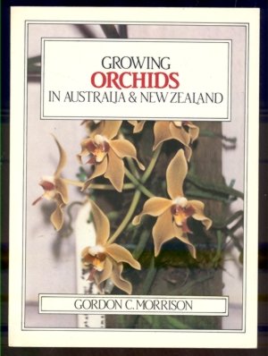 9780949924278: Growing Orchids in Australia and New Zealand
