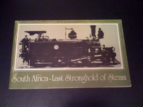 Stock image for South Africa - Last Stronghold of Steam for sale by Silver Trees Books