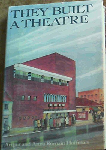 9780949937735: They built a theatre: The history of the Johannesburg Repertory Players