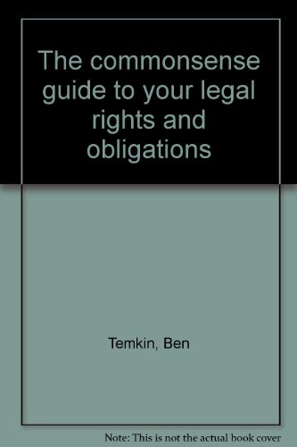 Beispielbild fr The Commonsense Guide to Your Legal Rights and Obligations zum Verkauf von Chapter 1