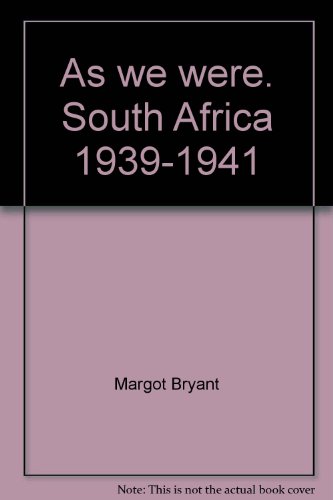Imagen de archivo de As we were. South Africa 1939-1941 a la venta por medimops