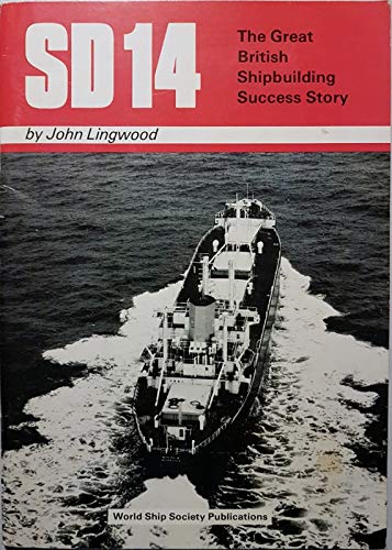 9780950004488: SD14: Great British Shipbuilding Success Story