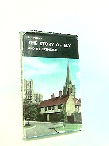 9780950006703: Story of Ely and Its Cathedral