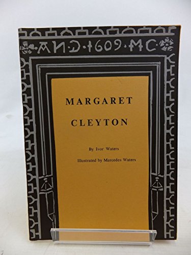 Margaret Cleyton (9780950007953) by Waters, Ivor