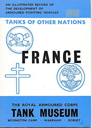 Stock image for Tanks of Other Nations: France for sale by SatelliteBooks