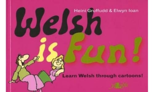 Beispielbild fr Welsh is Fun!: A New Course in Spoken Welsh for the Beginner zum Verkauf von Wonder Book