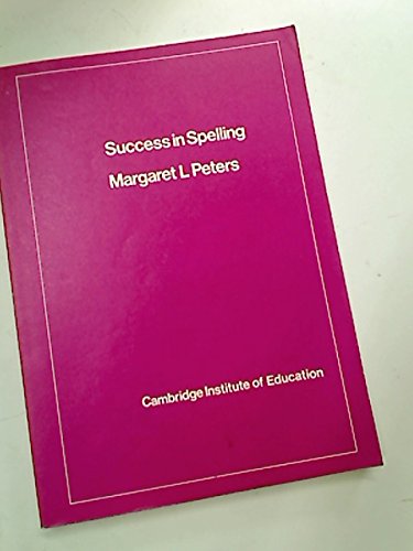 9780950020235: Success in Spelling: Study of Factors Affecting Improvement of Spelling in the Junior School