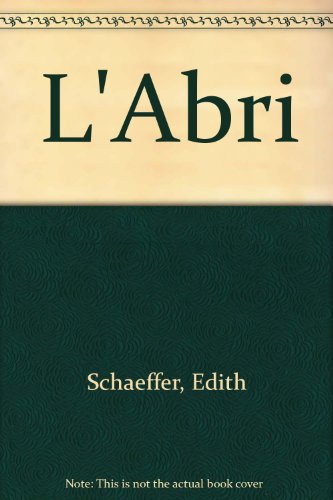 L'Abri; (9780950044507) by Schaeffer, Edith