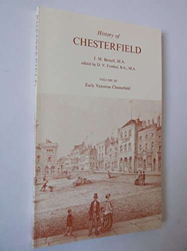 Imagen de archivo de History of Chesterfield (Volume 3) a la venta por Anybook.com