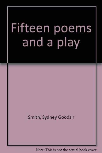 Fifteen poems and a play (9780950047300) by Sydney Goodsir Smith