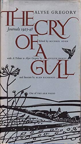 9780950051079: Cry of a Gull: Journals, 1923-48