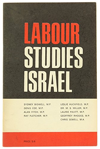 Labour Studies Israel: Labour Friends of Israel Study Mission, 1969