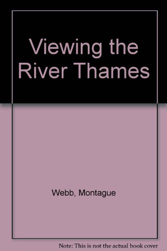 9780950057057: Viewing the River Thames