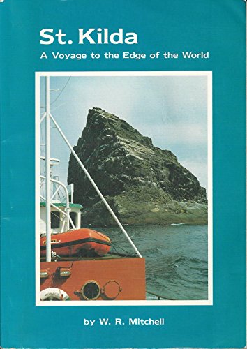 Imagen de archivo de St. Kilda: A Voyage to the Edge of the World a la venta por WorldofBooks