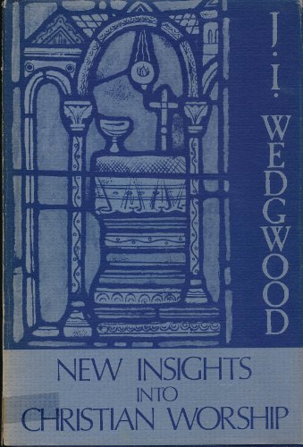 9780950096377: NEW INSIGHTS INTO CHRISTIAN WORSHIP