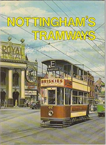 Imagen de archivo de Nottingham's Tramways a la venta por Red-books ( Member of P.B.F.A. )