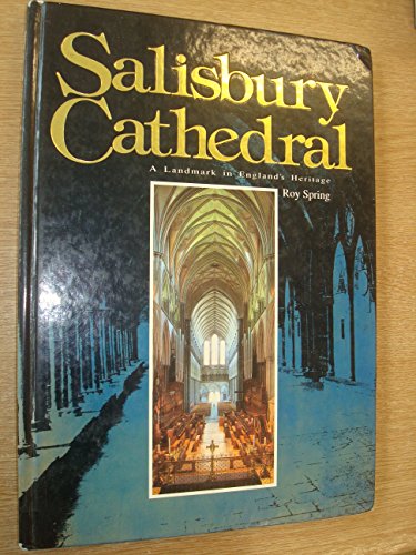 Salisbury Cathedral: A Landmark in England's Heritage