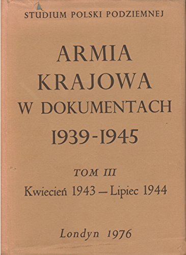 9780950134826: Armia krajowa w dokumentach, 1939-1945