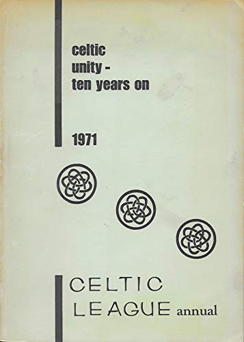 9780950140612: Celtic Unity-Ten Years On: Yearbook of the Celtic League