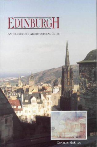 Beispielbild fr Edinburgh: An Illustrated Architectural Guide zum Verkauf von WorldofBooks