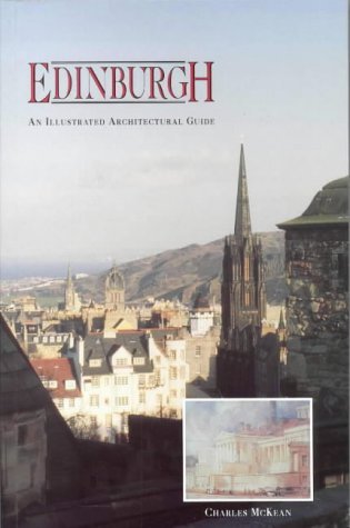9780950146249: Edinburgh: An Illustrated Architectural Guide