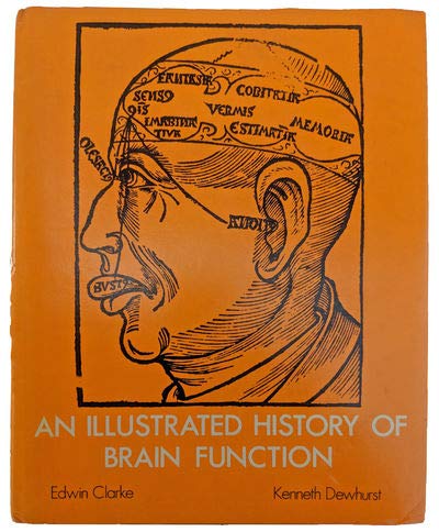 Imagen de archivo de Illustrated History of Brain Function a la venta por Stephen White Books