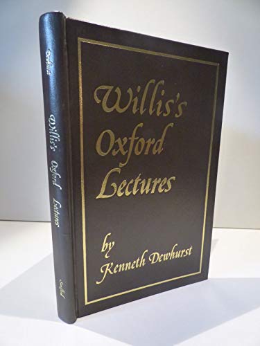 9780950152844: Thomas Willis' Oxford Lectures