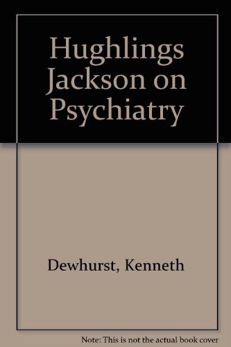 Beispielbild fr Hughlings Jackson on Psychiatry zum Verkauf von Unique Books