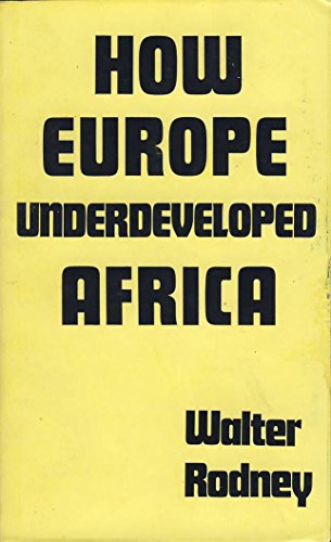 Beispielbild fr How Europe Underdeveloped Africa zum Verkauf von WorldofBooks