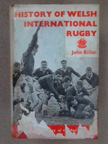 9780950162300: History of Welsh International Rugby