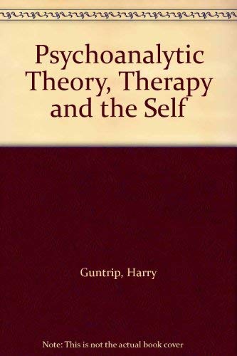9780950164748: Psychoanalytic Theory, Therapy and the Self