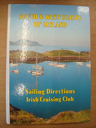 Beispielbild fr Sailing Directions for the South and West Coasts of Ireland zum Verkauf von WorldofBooks