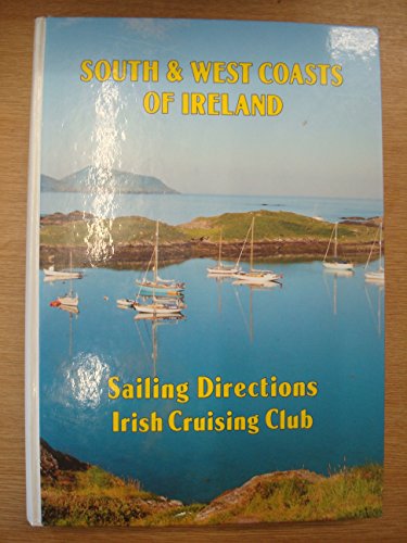 9780950171753: Sailing Directions for the South and West Coasts of Ireland
