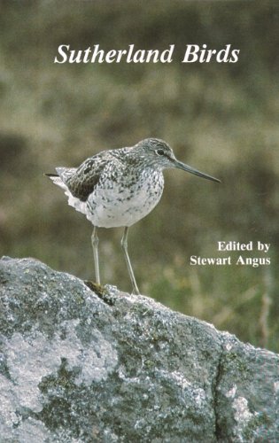 Stock image for Sutherland birds: A guide to the status and ecology of birds in Sutherland District for sale by WorldofBooks