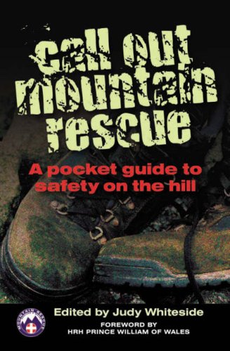 Stock image for Call Out Mountain Rescue: A Pocket Guide to Safety on the Hill for sale by WorldofBooks