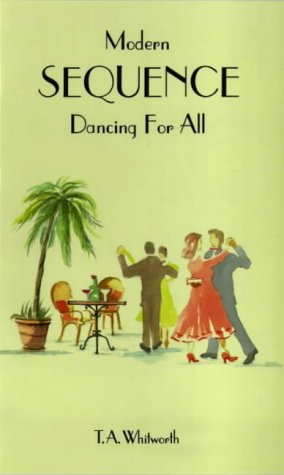 Imagen de archivo de Modern Sequence Dancing for All a la venta por ThriftBooks-Dallas