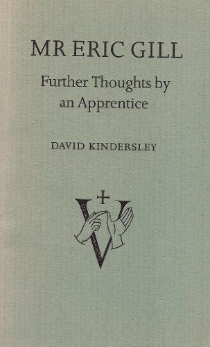 9780950194653: Mr Eric Gill: Further Thoughts by an Apprentice