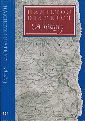 Beispielbild fr Hamilton District: A history zum Verkauf von WorldofBooks
