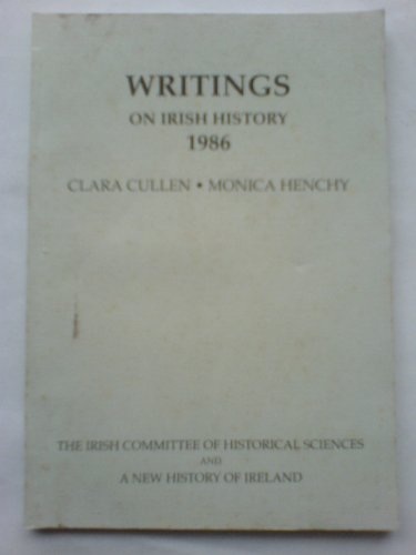 Beispielbild fr Writings on Irish History 1986, Incorporating Addenda from Previous Years zum Verkauf von PsychoBabel & Skoob Books