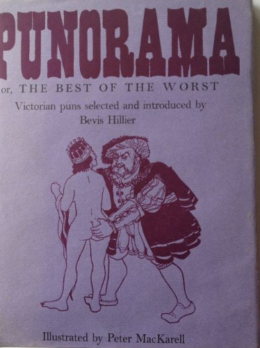 Stock image for Punorama or, the Best of the Worst, Victorian Puns for sale by Tweedside Books, PBFA