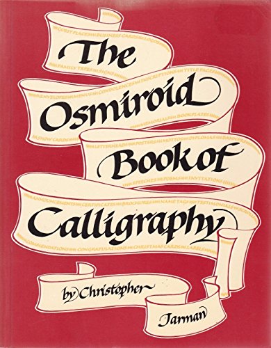 Beispielbild fr The Osmiroid Book of Calligraphy zum Verkauf von WorldofBooks