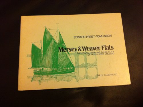 9780950236728: Mersey and Weaver Flats: Sailing River and Canal Flats of North West England